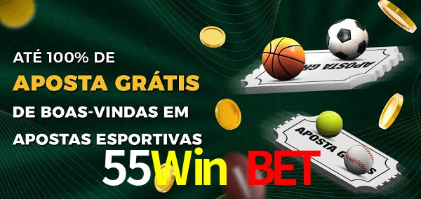 55Win Bet Ate 100% de Aposta Gratis